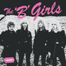Used - The 'B' Girls - Bad Not Evil - LP - Tone Deaf Records