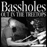 Used - Bassholes - Out In The Treetops - 2x7" - Tone Deaf Records