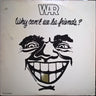 Used - War - Why Can't We Be Friends? - LP - Tone Deaf Records