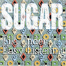 New - Sugar - File Under Easy Listening - LP - Tone Deaf Records