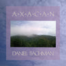 Used - Bachman, Daniel - Axacan - 2xLP - Tone Deaf Records