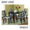 Used - Beef Jerk - Tragic - LP - Tone Deaf Records