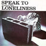 Used - Hino, Terumasa - Speak To Loneliness - LP - Tone Deaf Records