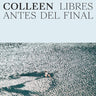 New - Colleen - Libres Antes Del Final - LP - Tone Deaf Records