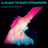 New - A Place To Bury Strangers - Rare & Deadly - LP - Tone Deaf Records
