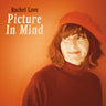 New - Love, Rachel - Picture In Mind - LP - Tone Deaf Records