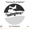 Used - The Swingers - Leaving, On A Jetplane - 7" - Tone Deaf Records
