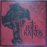 Used - Idle Hands - Don't Waste Your Time - LP - Tone Deaf Records