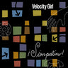 New - Velocity Girl - Simpatico! - 2xLP - Tone Deaf Records