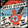 New - Split System - No Cops In Heaven - 7" - Tone Deaf Records