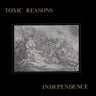 Used - Toxic Reasons - Independence - LP - Tone Deaf Records