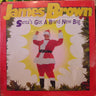 Used - Brown, James - Santa's Got A Brand New Bag - LP - Tone Deaf Records