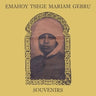 New - Gebru, Emahoy Tsege Mariam - Souvenirs - LP - Tone Deaf Records