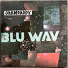 New - Grandaddy - Blu Wav - LP - Tone Deaf Records