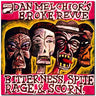 Used - Dan Melchior's Broke Revue – Bitterness, Spite, Rage, & Scorn - LP - Tone Deaf Records