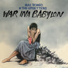 New - Romeo, Max & The Upsetters - Was Ina Babylon - LP - Tone Deaf Records