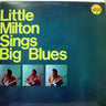 Used - Little Milton - Little Milton Sings Big Blues - LP - Tone Deaf Records