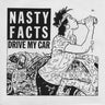New - Nasty Facts - Drive My Car - 12" - Tone Deaf Records