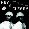 New - Key & Cleary - Love Is The Way - LP - Tone Deaf Records