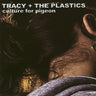 Used - Tracy + The Plastics - Culture For Pigeon - LP - Tone Deaf Records