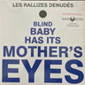 Used - Les Rallizes Denudes - Blind Baby Has Its Mother's Eyes - LP - Tone Deaf Records