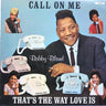 Used - Bland, Bobby - Call On Me / That's The Way Love Is - LP - Tone Deaf Records
