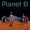 New - Planet B - Fiction Prediction - LP - Tone Deaf Records