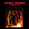 New - Early Moods - A Sinner's Past - LP - Tone Deaf Records