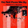 Used - Barrett, Pastor T.L. - Do Not Pass Me By - LP - Tone Deaf Records
