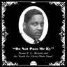 New - Barrett, Pastor T.L. - Do Not Pass Me By - LP - Tone Deaf Records