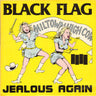 New - Black Flag - Jealous Again - 12" - Tone Deaf Records