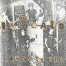 New - The Radicals - Ready To Die - 7" - Tone Deaf Records