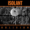 New - Isolant - Oblivion - LP - Tone Deaf Records