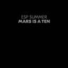 New - ESP Summer - Mars Is A Ten - LP - Tone Deaf Records