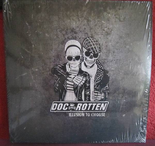 Doc Rotten Band Used - Doc Rotten - Illusion To Choose - LP – Tone Deaf Records