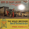 Used - The Willis Brothers - Give Me Forty Acres To Turn This Big Rig Around - LP - Tone Deaf Records